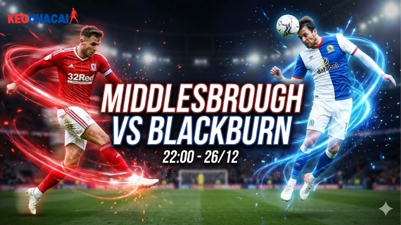 nhan-dinh-middlesbrough-vs-blackburn-22h00-ngay-26-12 nhan-dinh-middlesbrough-vs-blackburn-22h00-ngay-26-12